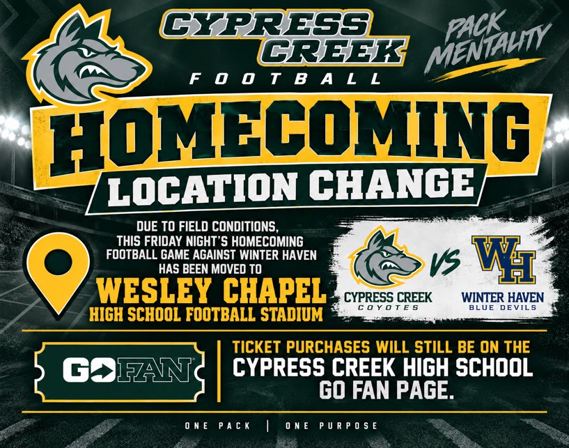 Flyer announcing Cypress Creek football homecoming game moved to Wesley Chapel High School stadium.