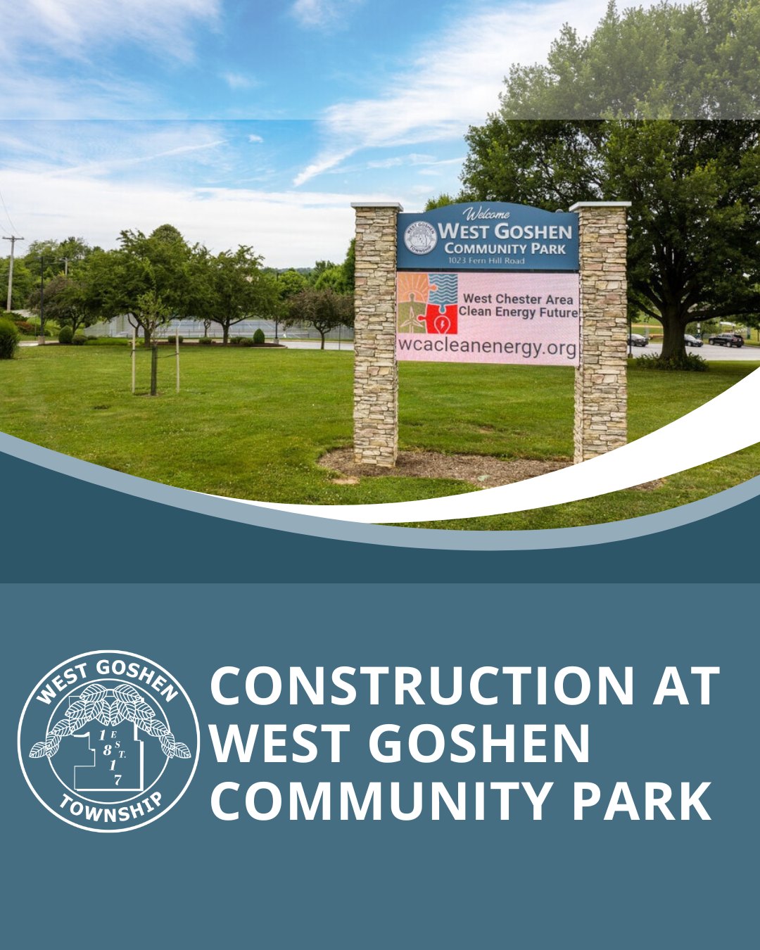 Entrance sign for West Goshen Community Park with a construction notice banner.
