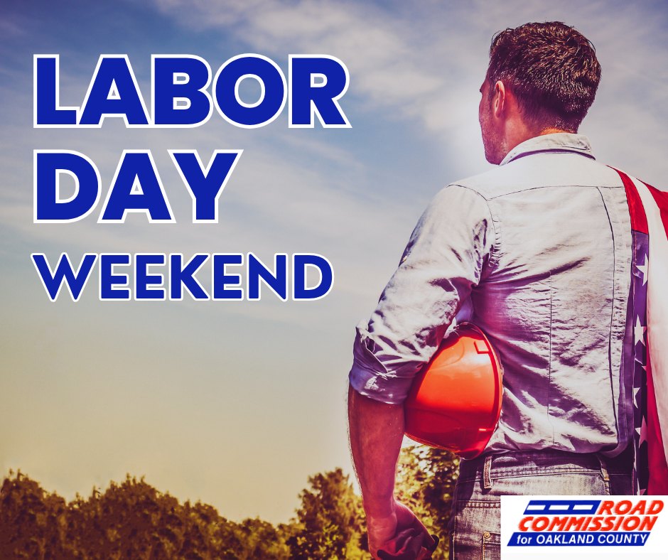 Graphic showing a worker holding a hard hat with text reading Labor Day Weekend.