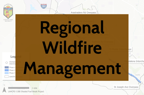 Map showing the I-280 corridor labeled Regional Wildfire Management with project phase legend.