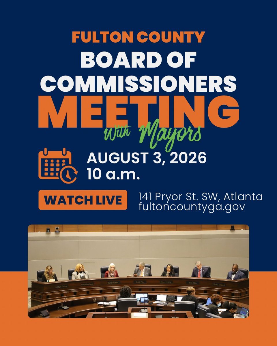 Official flyer announcing a Fulton County Board of Commissioners meeting with mayors on August 3.
