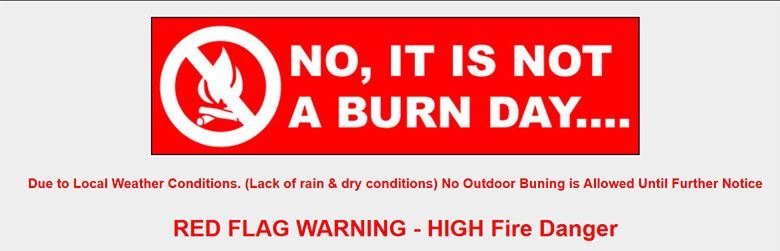 Red banner graphic with flame prohibition symbol reading 'No Outdoor Burning Allowed Until Further Notice' and 'Red Flag Warning – High Fire Danger.'