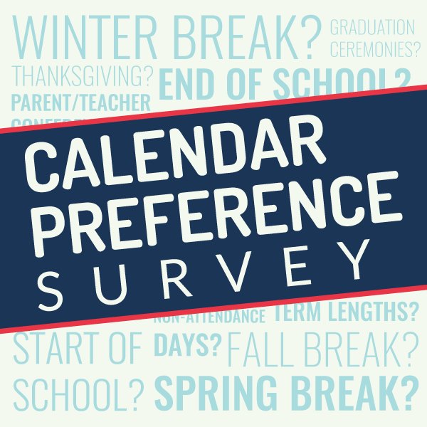 Promotional graphic reading 'Calendar Preference Survey' surrounded by school calendar terms.