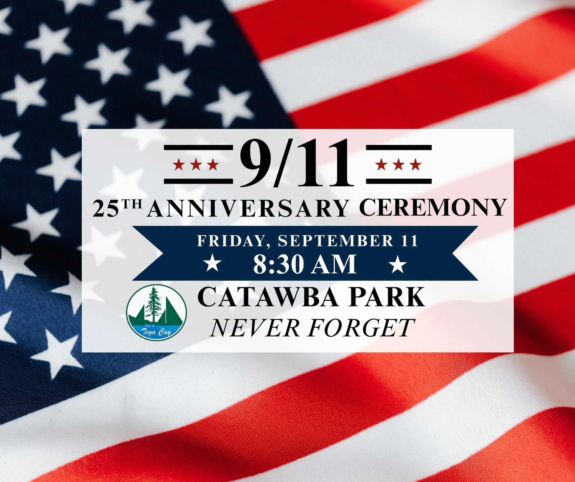 Event flyer for a 9/11 25th anniversary ceremony with an American flag background and event details.