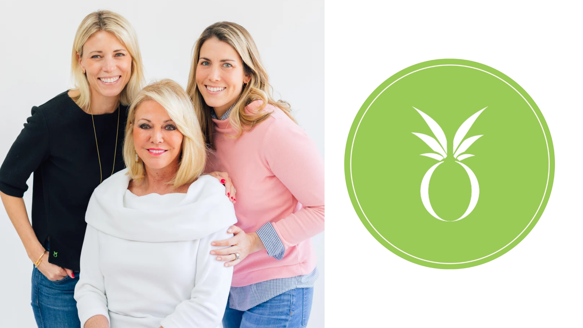 Photo of a mother and her two adult daughters posing together and smiling, next to a green circular logo featuring a white pineapple icon.