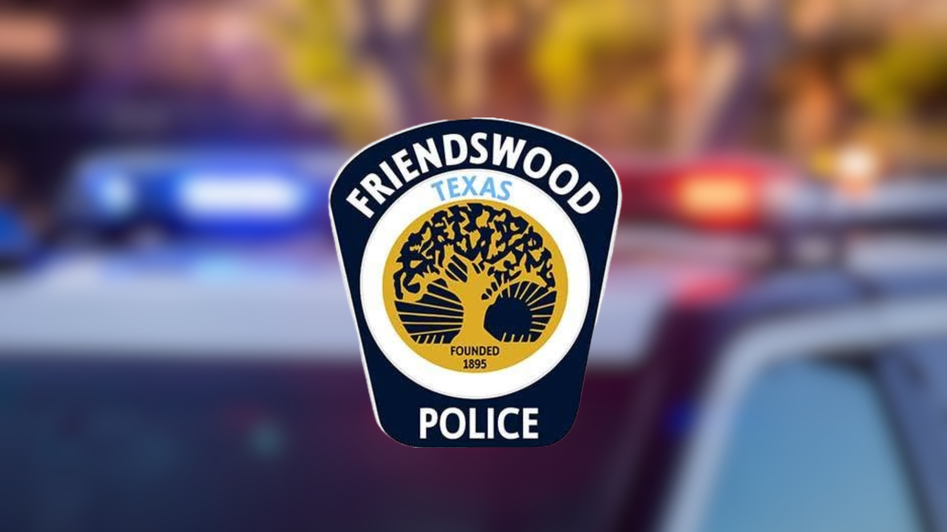 Friendswood TX Police Logo on blurred police lights background