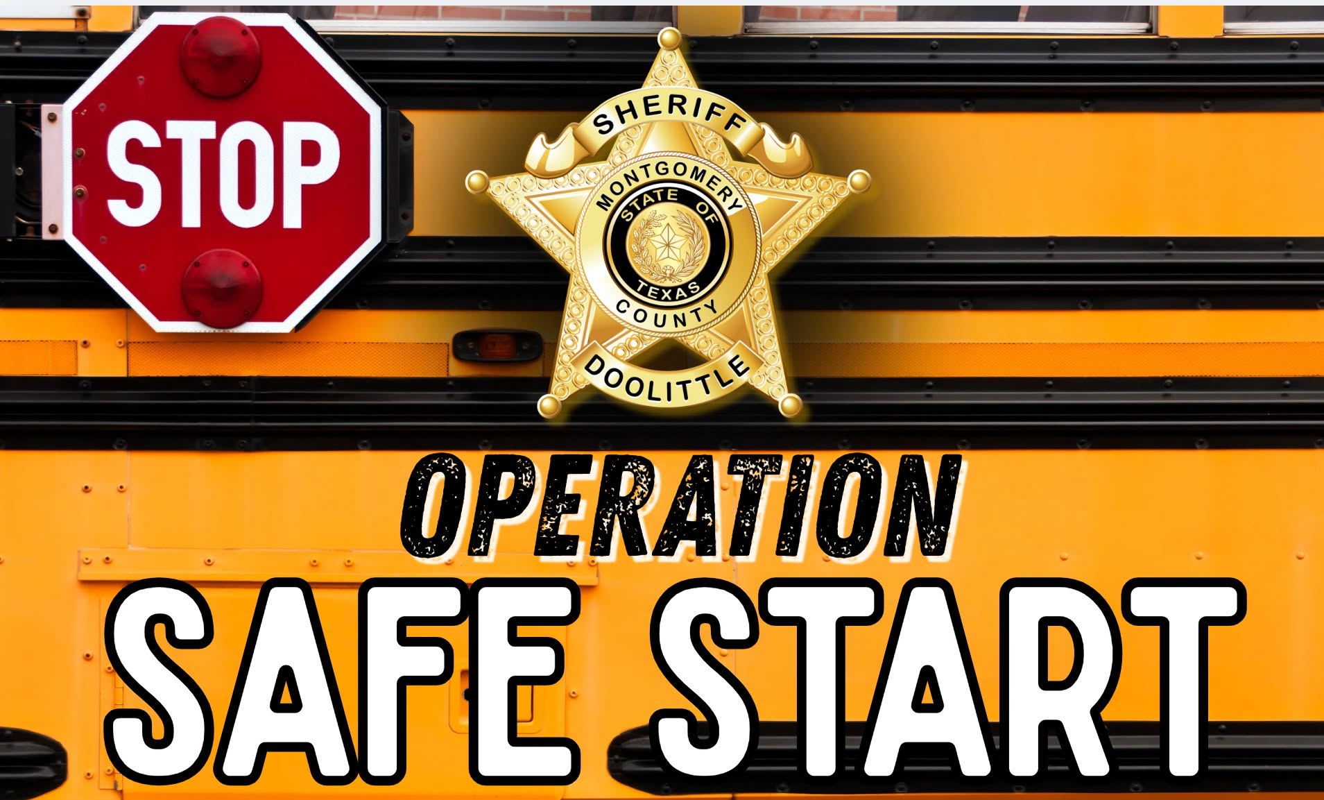 Operation Safe Start Montgomery County Texas School Safety