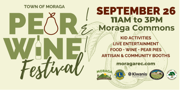 Town of Moraga Pear and Wine Festival flyer for Sept. 26, 11 a.m. to 3 p.m. at Moraga Commons, listing kid activities, live entertainment, food, wine and pear pies, and artisan and community booths.