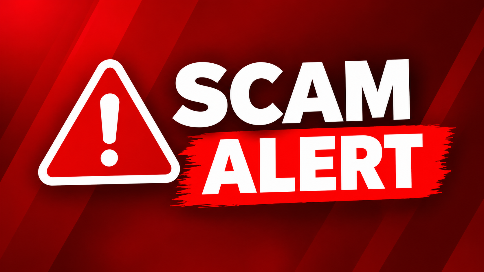 A red warning graphic displays a white exclamation mark inside a caution triangle next to bold white text reading “SCAM ALERT.”