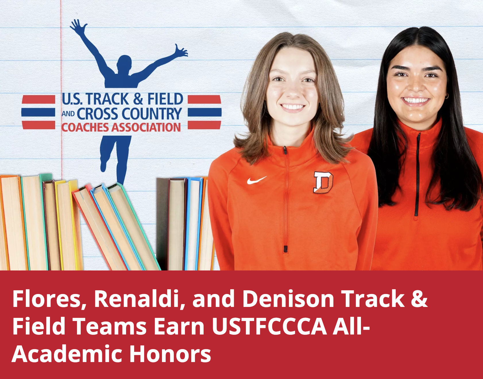 A graphic featuring two smiling Denison University track and field athletes in orange team jackets, with the USTFCCCA logo and a headline reading "Flores, Renaldi, and Denison Track & Field Teams Earn USTFCCCA All-Academic Honors."