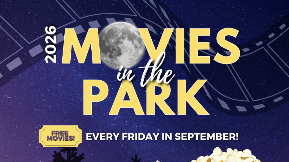 2026 Movies in the Park" poster with a glowing full moon inside the "O" of "Movies," a film-reel border, starry night sky background, and text reading "Free Movies! Every Friday in September!