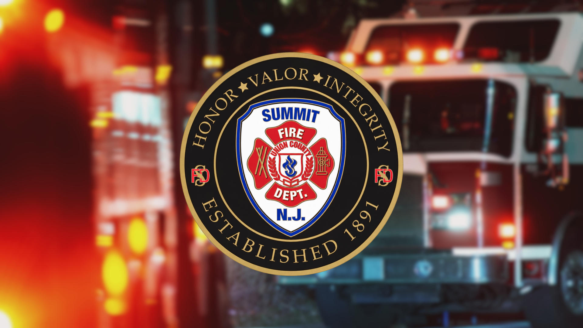 Summit Fire Department emblem with a central shield, firefighting symbols and the words “Honor, Valor, Integrity” and “Established 1891” on blurred engine background.