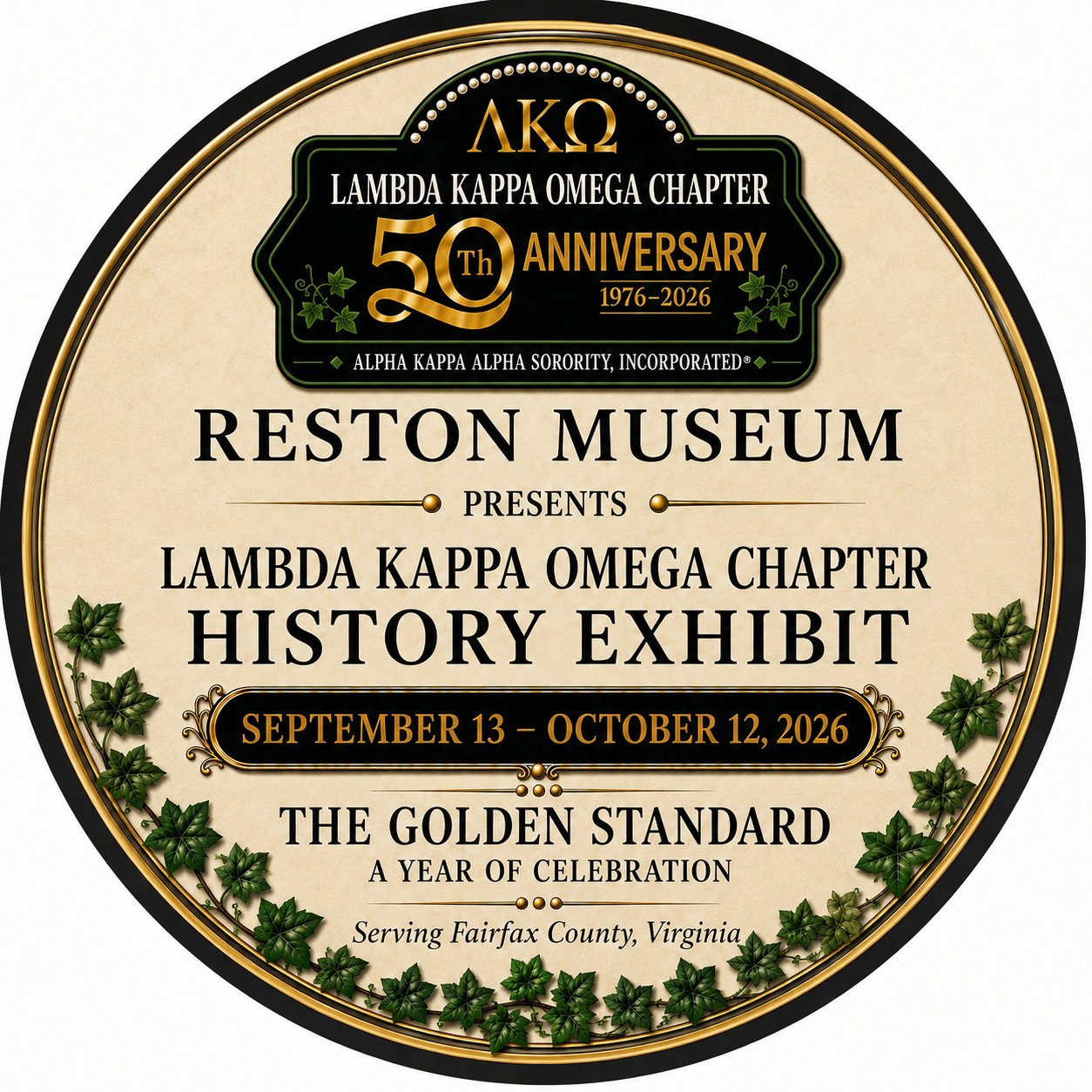 Circular flyer for a sorority chapter history exhibit with ivy leaf decorations and gold lettering.