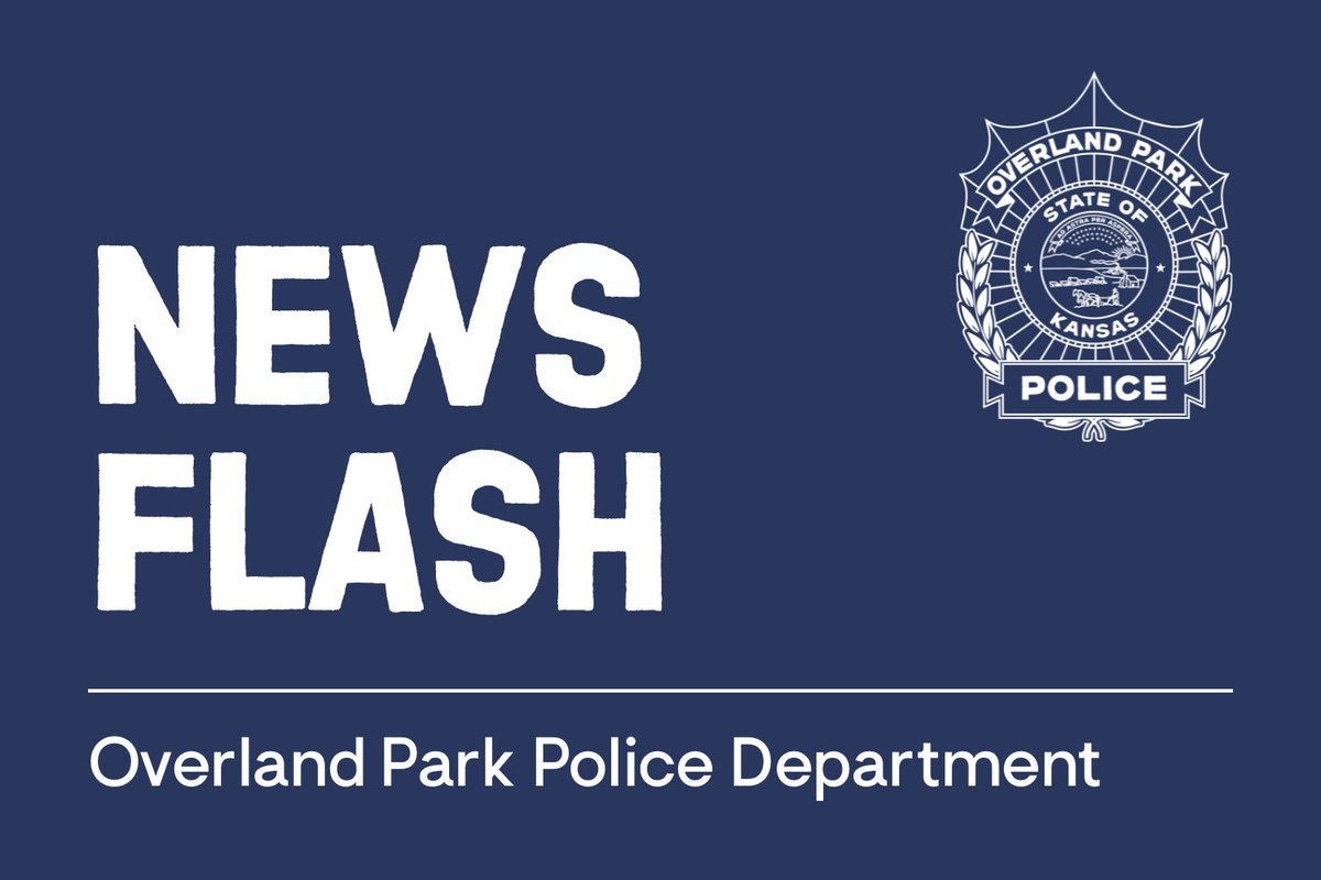 Dark blue graphic reading 'News Flash' with the Overland Park Police Department name and badge seal.