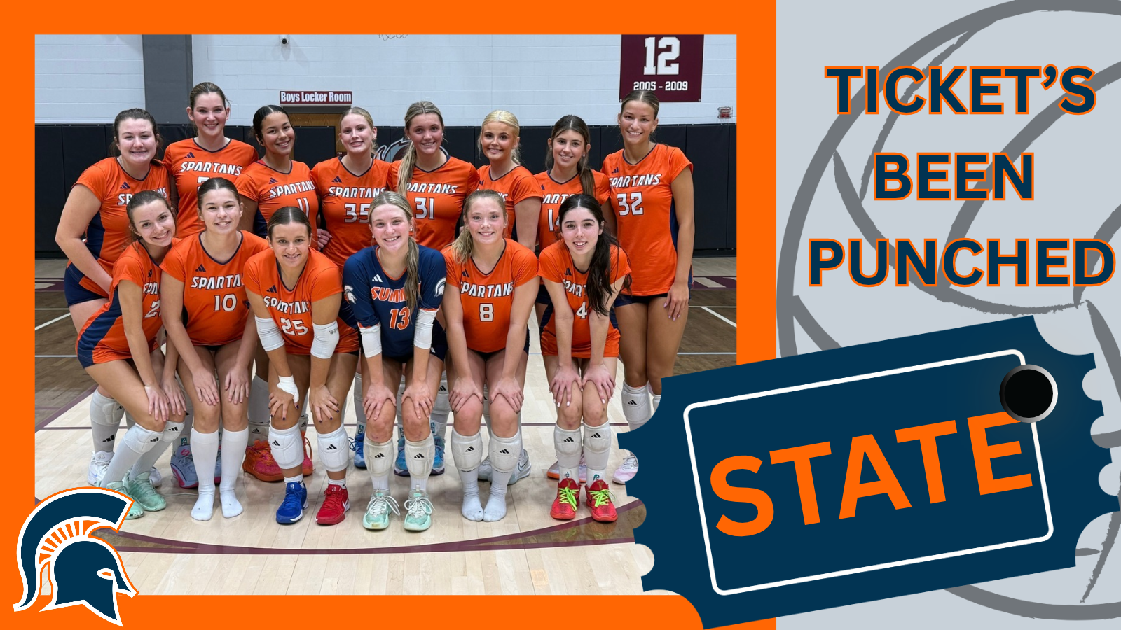 Volleyball players in orange Spartans uniforms pose together in a gymnasium beneath a 'Ticket's Been Punched — State' graphic.