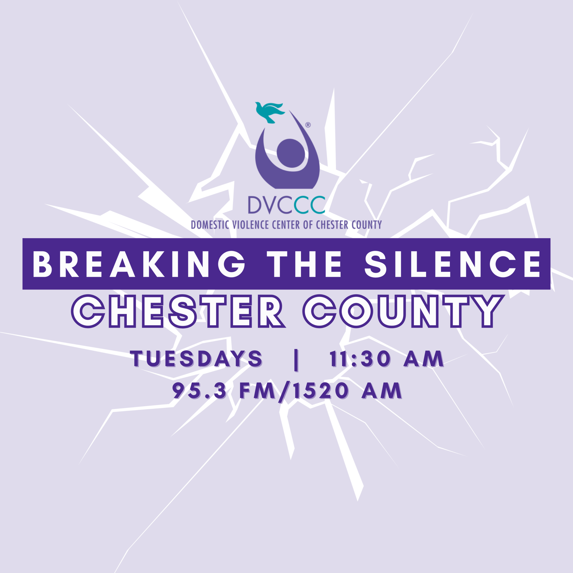 Promotional flyer for Breaking the Silence Chester County radio program on a lavender background with shattered-glass design.
