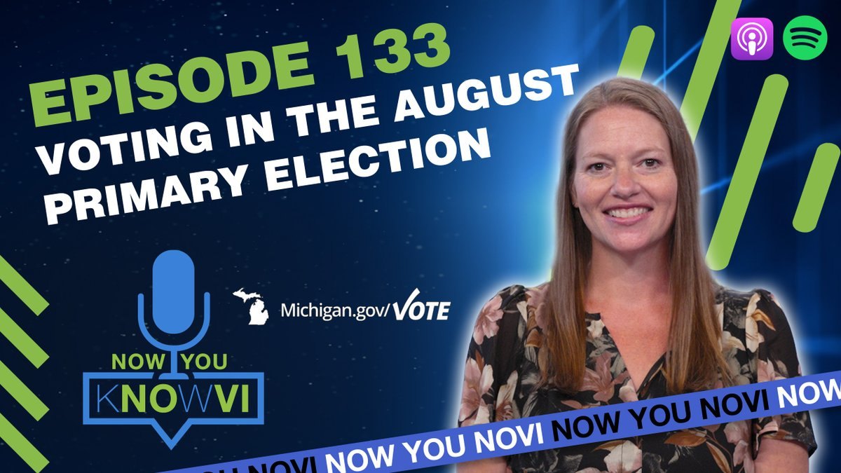 Promotional graphic for the Now You Novi podcast episode about voting in the August primary election.