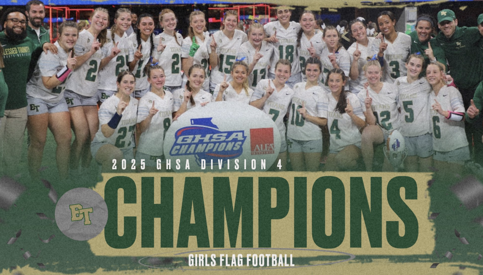 Blessed Trinity girls flag football players and coaches celebrate with the championship trophy, under text reading '2025 GHSA Division 4 Champions, Girls Flag Football.'