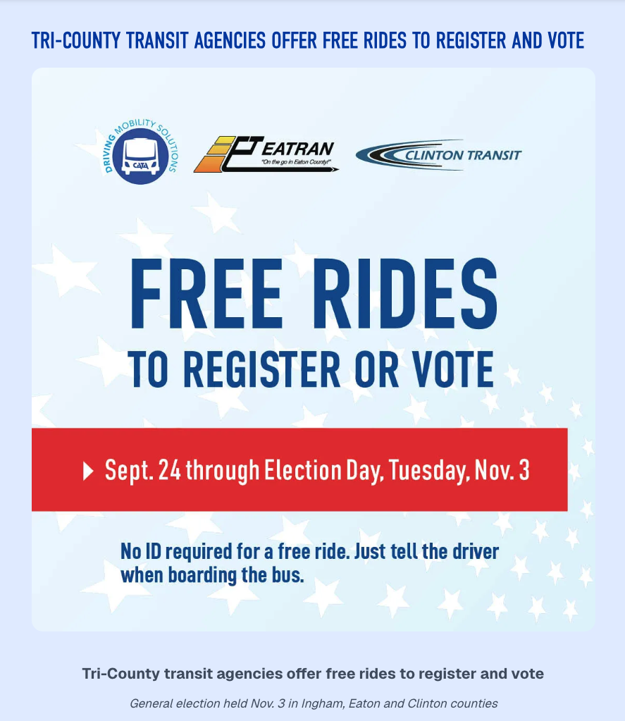 Graphic from CATA, EATRAN and Clinton Transit advertising free rides to register or vote, Sept. 24 through Election Day, Tuesday, Nov. 3. Text notes no ID is required — just tell the driver when boarding.