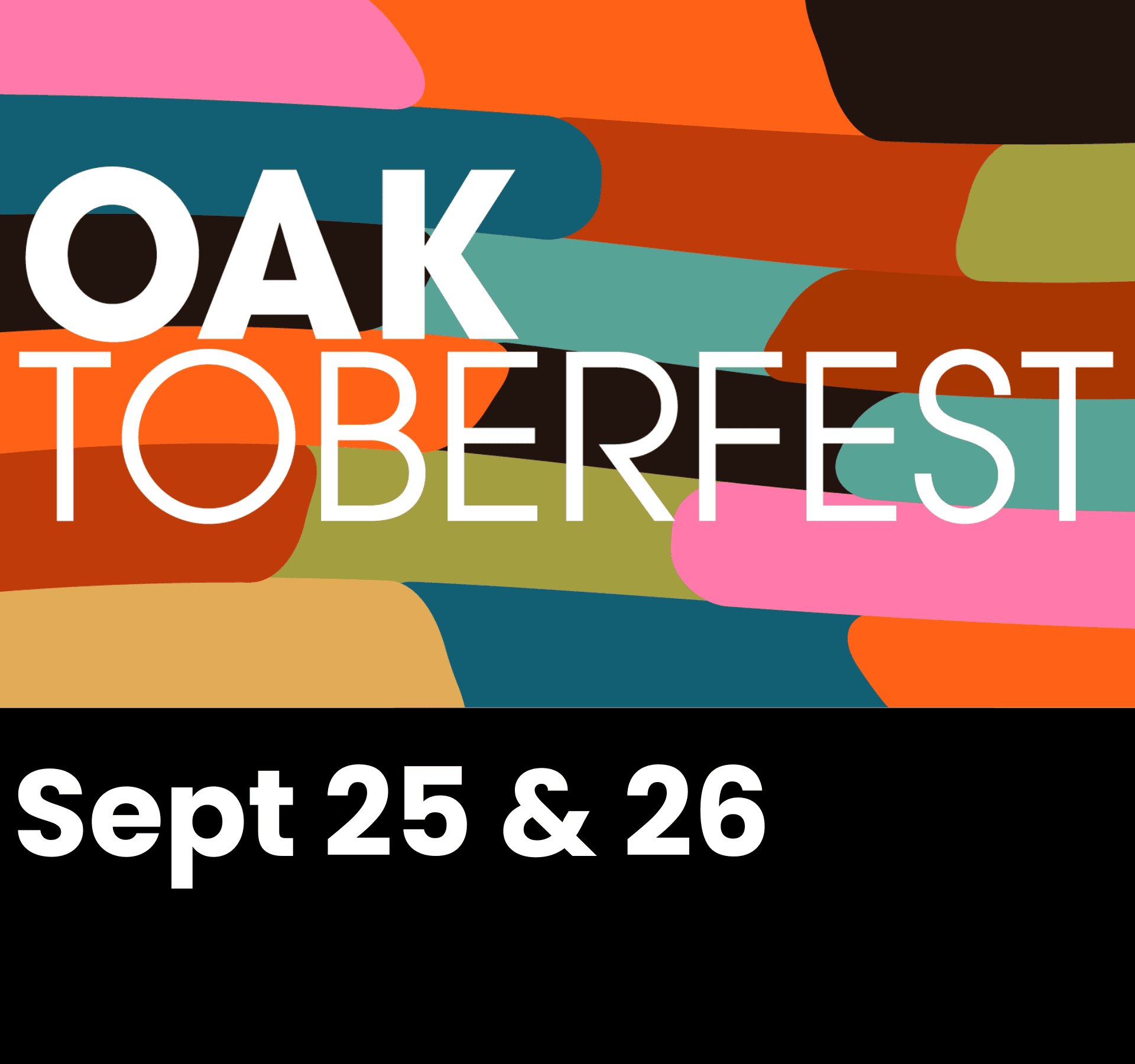 Colorful promotional graphic reading Oaktoberfest with event dates Sept 25 and 26.
