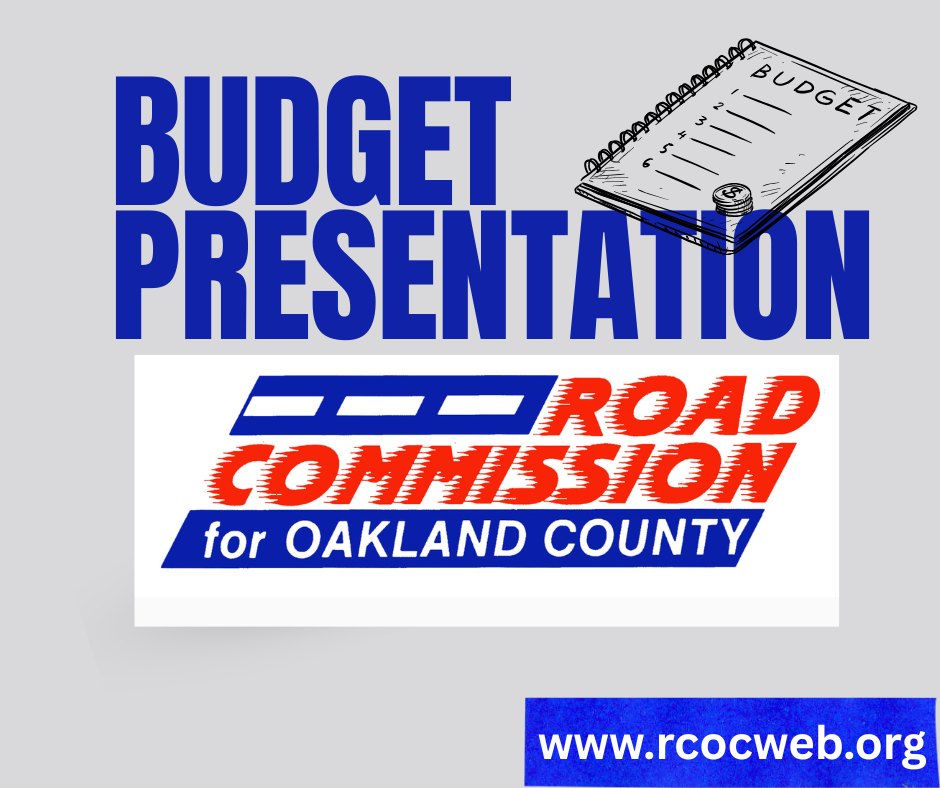 Graphic announcing a budget presentation for the Road Commission for Oakland County.