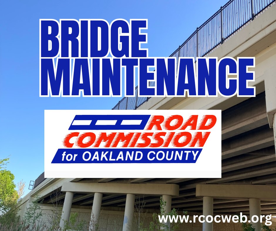 Graphic reading Bridge Maintenance with the Road Commission for Oakland County logo and a concrete bridge in the background.