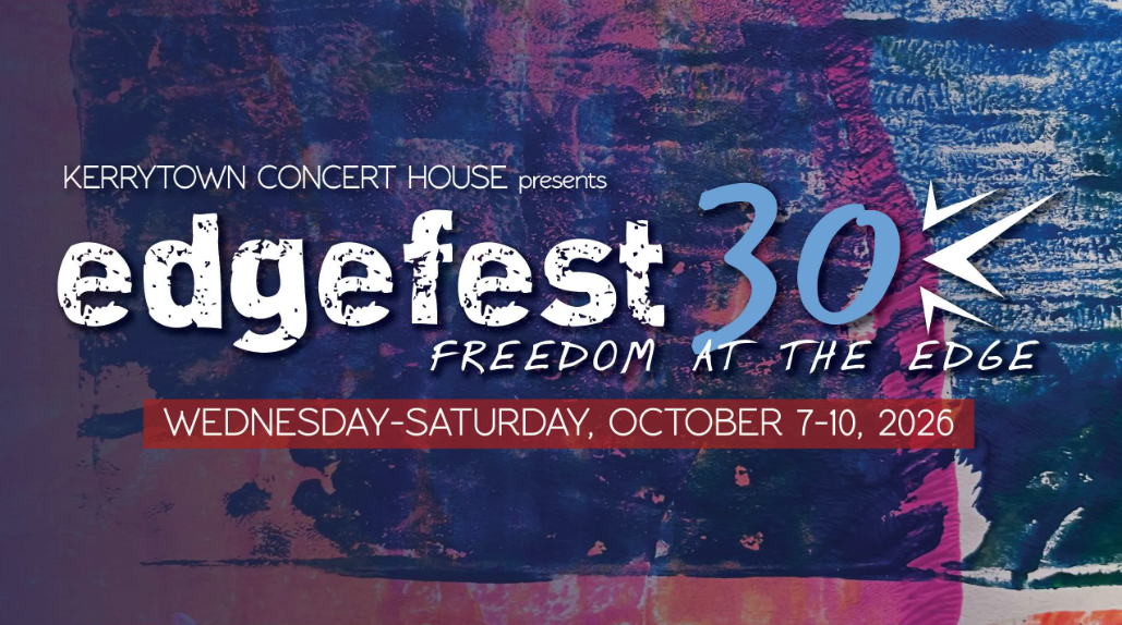 Promotional graphic for Edgefest 30: Freedom at the Edge, presented by Kerrytown Concert House from Oct. 7-10, 2026.