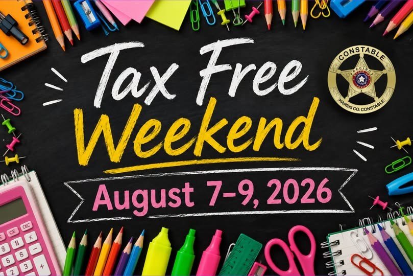 Flyer announcing Tax Free Weekend August 7–9 surrounded by illustrated school supplies and a constable badge.
