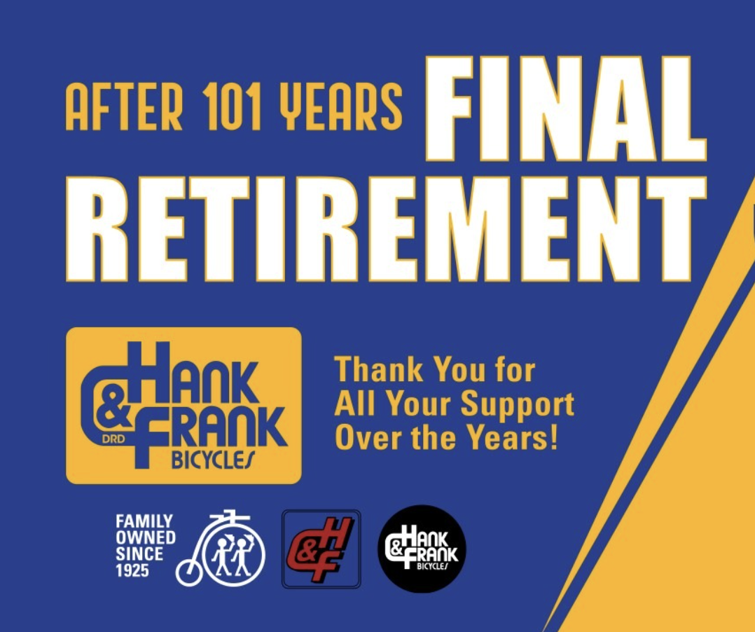 Hank & Frank Bicycles retirement graphic thanking customers after 101 years in business.