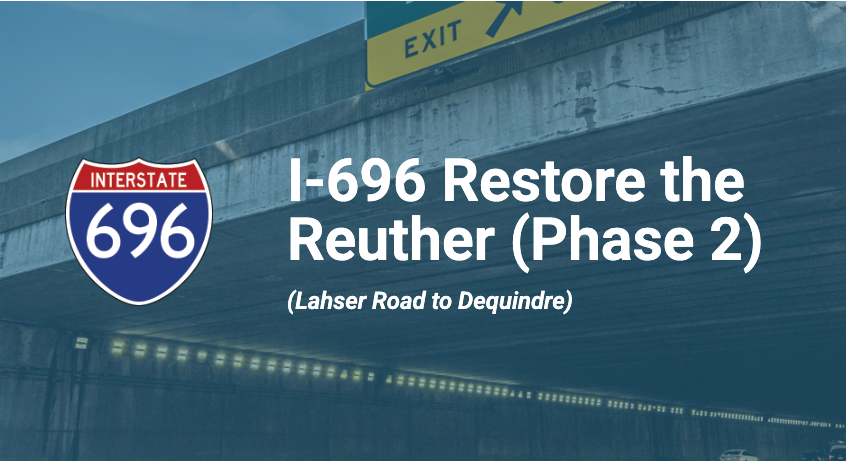 MDOT graphic for the I-696 Restore the Reuther Phase 2 project, Lahser Road to Dequindre.