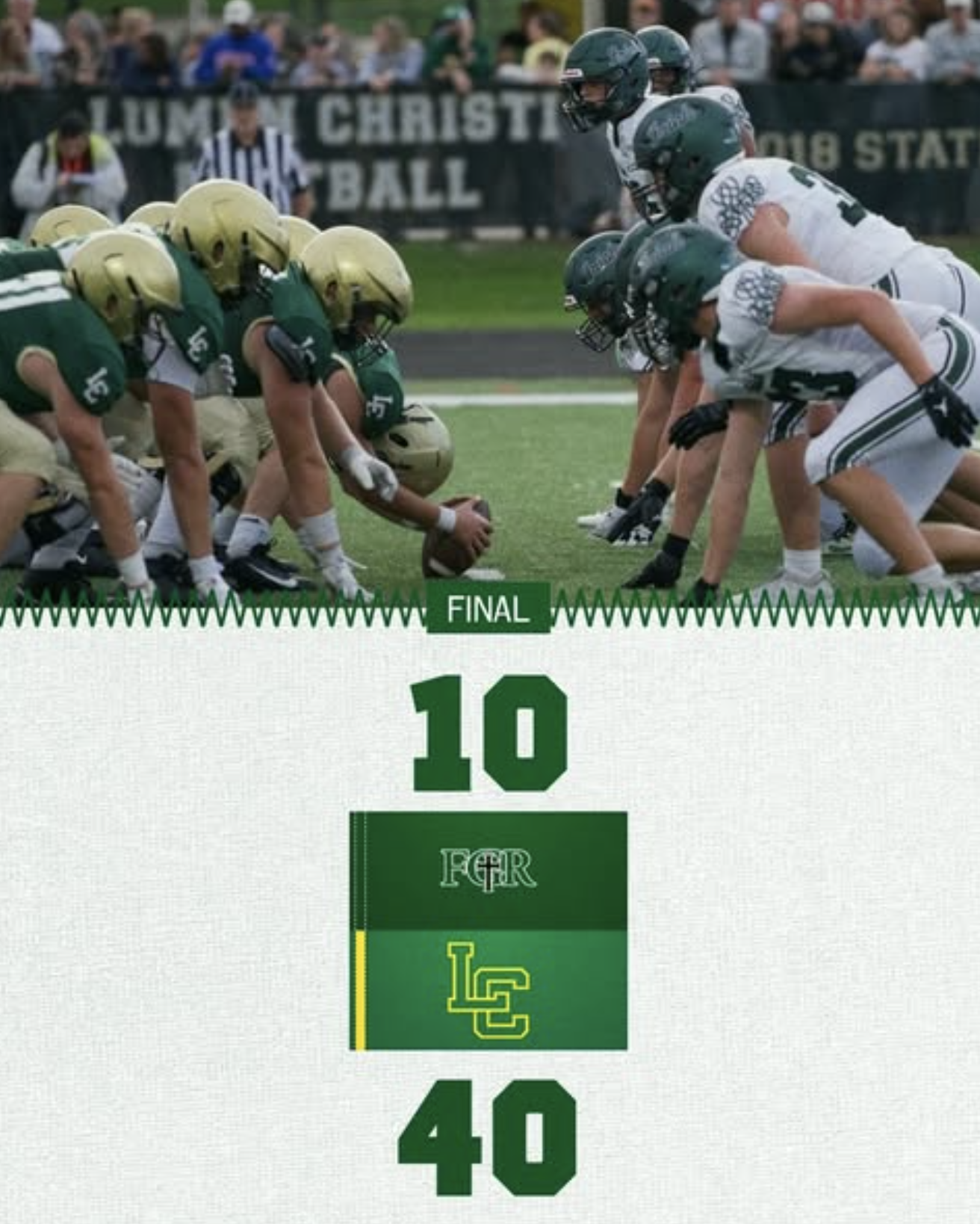 Graphic showing Lumen Christi's 40-10 final score win over Ann Arbor Father Gabriel Richard, with both teams lined up at the line of scrimmage.