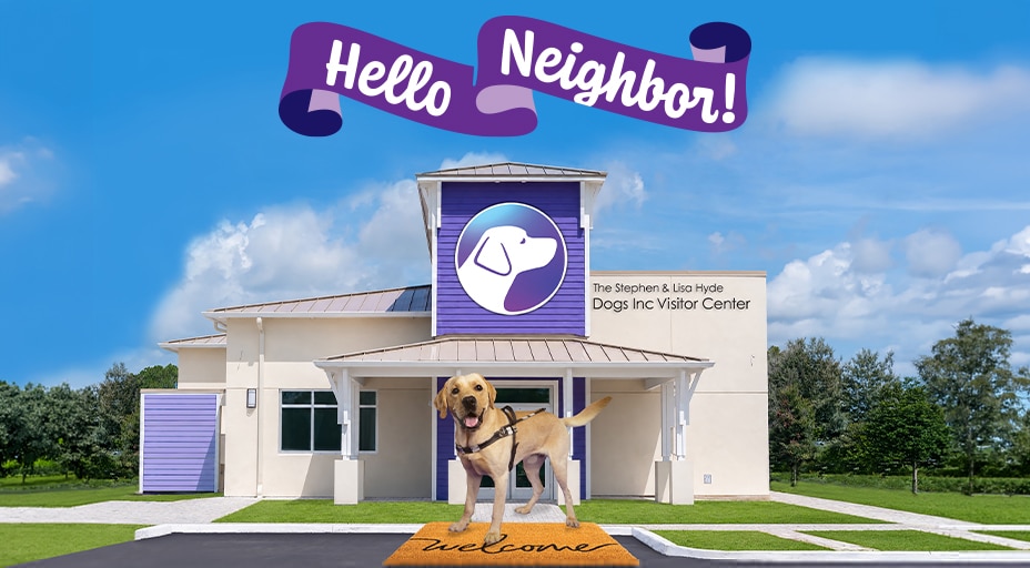 Dogs Inc promotional graphic showing its Lakewood Ranch visitor center, a yellow Labrador and a “Hello Neighbor!” banner.