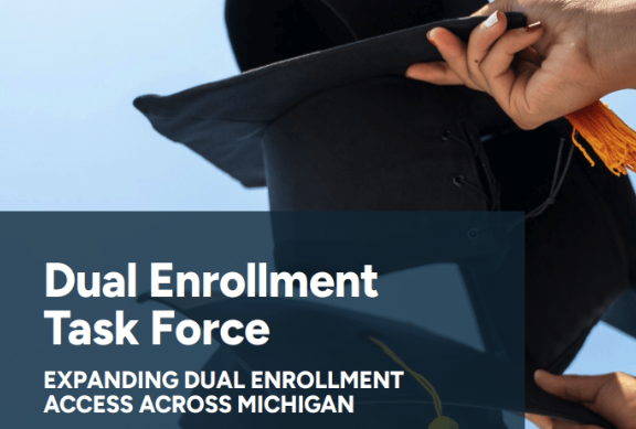 Cover of the "Dual Enrollment Task Force: Expanding Dual Enrollment Access Across Michigan" report, showing a hand holding a graduation cap.