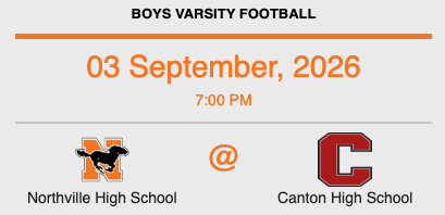 Schedule graphic listing the boys varsity football game between Northville High School and Canton High School on Sept. 3, 2026, at 7 p.m., with both schools' logos.
