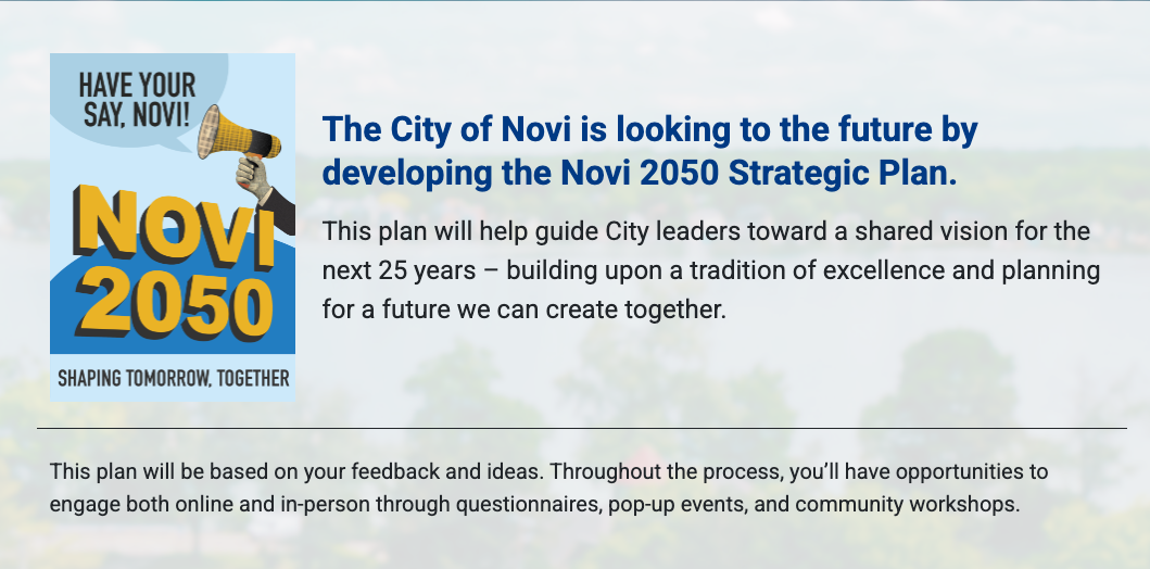 "Have Your Say, Novi!" graphic promoting the Novi 2050 Strategic Plan, with text explaining the city's 25-year planning process.
