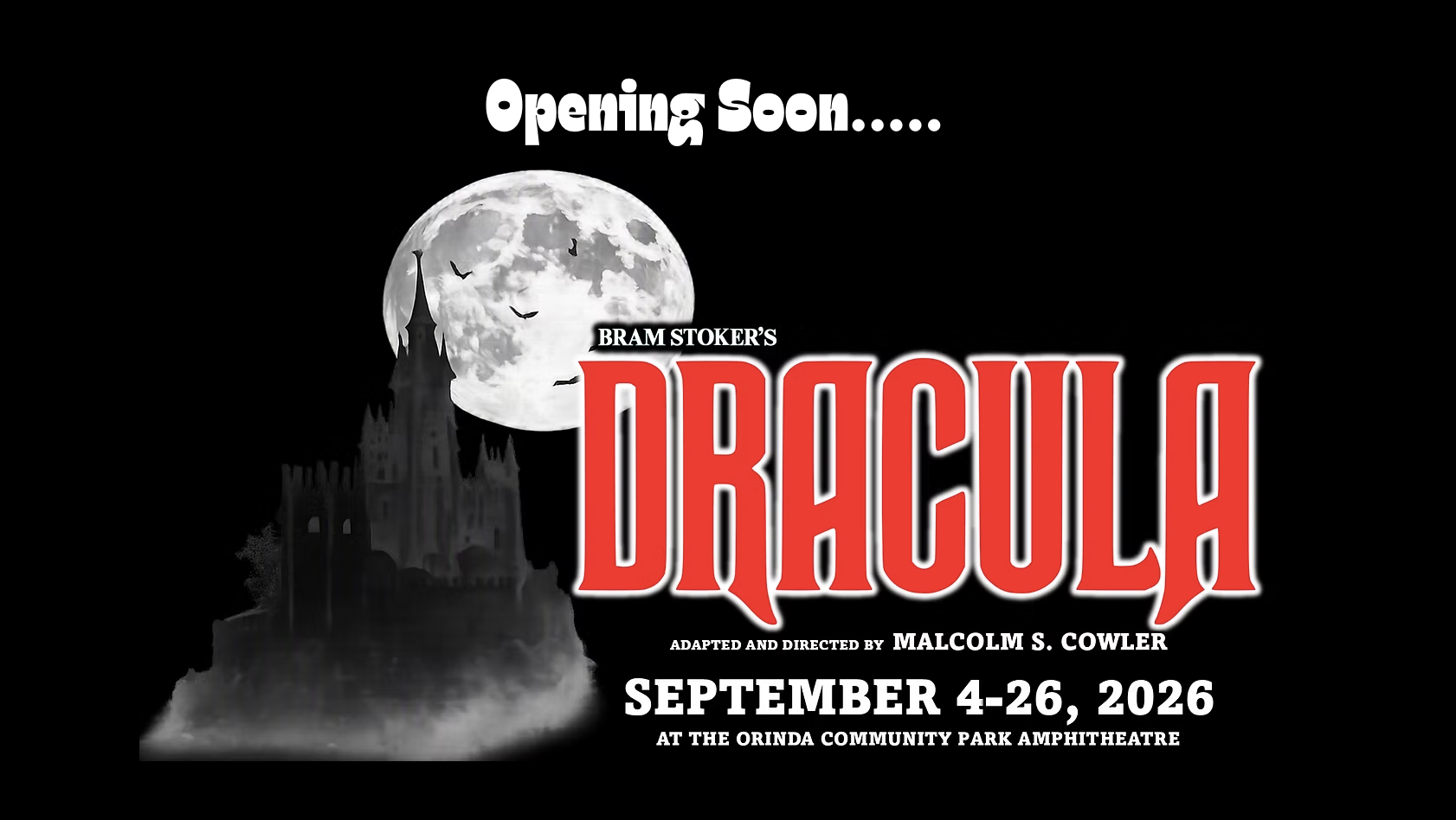 Promotional graphic for Orinda Starlight Village Players' production of “Bram Stoker’s Dracula,” showing a full moon and castle silhouette.