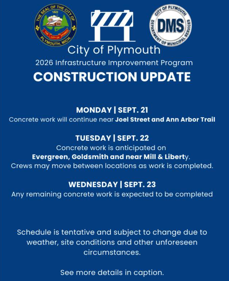 City of Plymouth graphic listing the week of Sept. 21 construction schedule: concrete work Monday near Joel Street and Ann Arbor Trail, Tuesday on Evergreen, Goldsmith and Mill & Liberty, wrapping Wednesday.