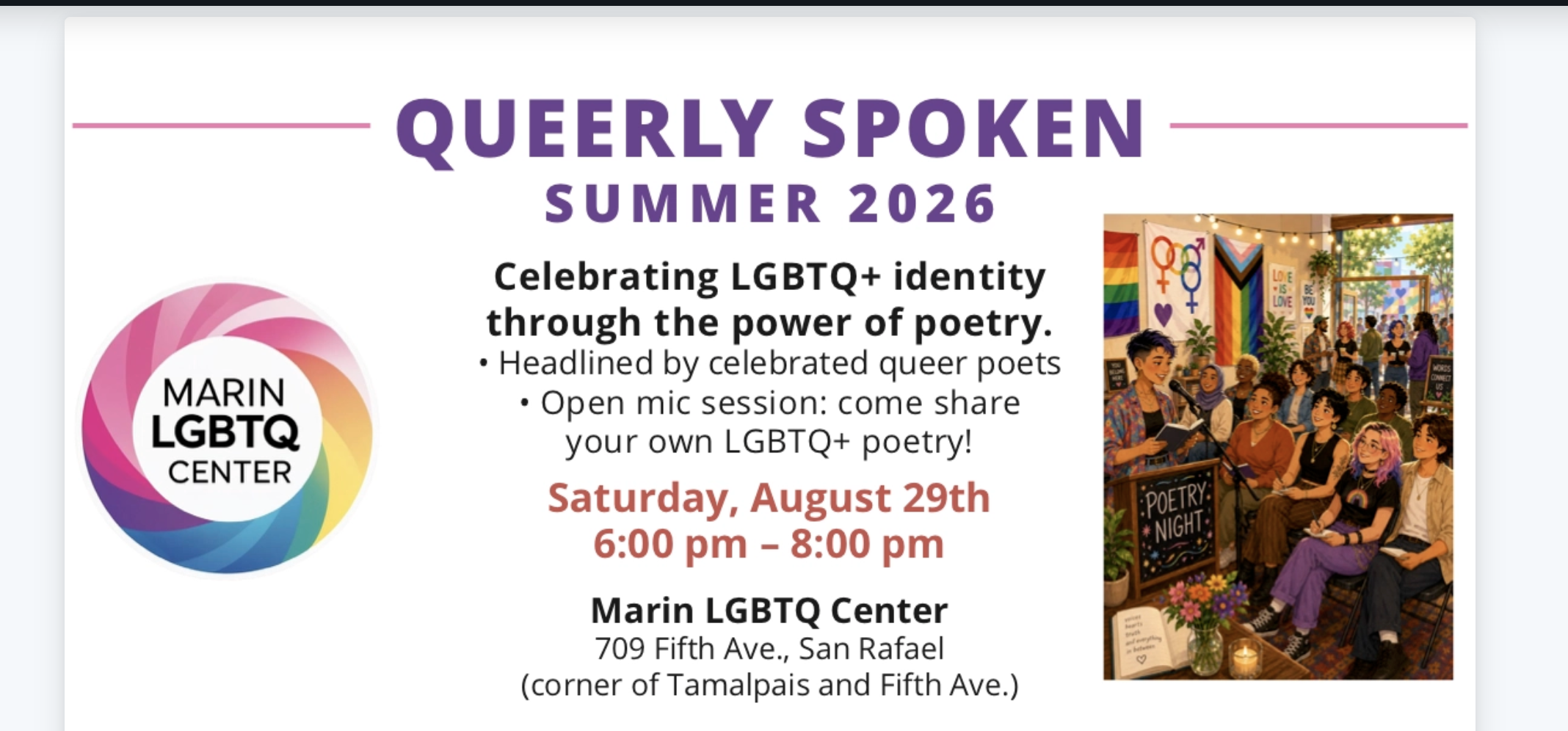 "Queerly Spoken, Summer 2026" event flyer for the Marin LGBTQ Center, reading "Celebrating LGBTQ+ identity through the power of poetry," with details for Saturday, August 29th, 6–8 p.m. at 709 Fifth Ave., San Rafael, alongside an illustration of a poet reading to an audience.