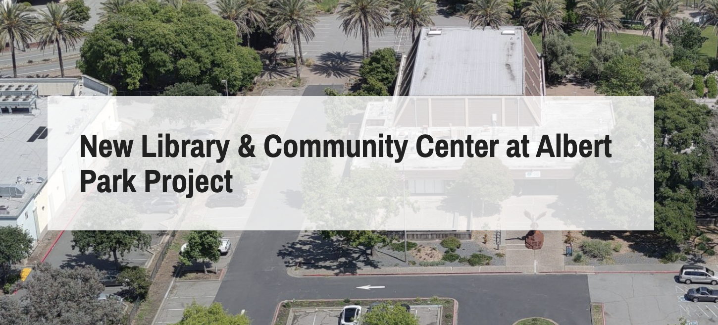 Aerial view of buildings, parking areas and palm trees with text announcing the Albert Park library and community center project.