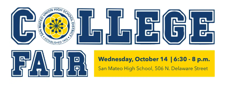 Graphic promoting the SMUHSD Districtwide College Fair on Wednesday, Oct. 14, from 6:30 to 8 p.m. at San Mateo High School, 506 N. Delaware Street.